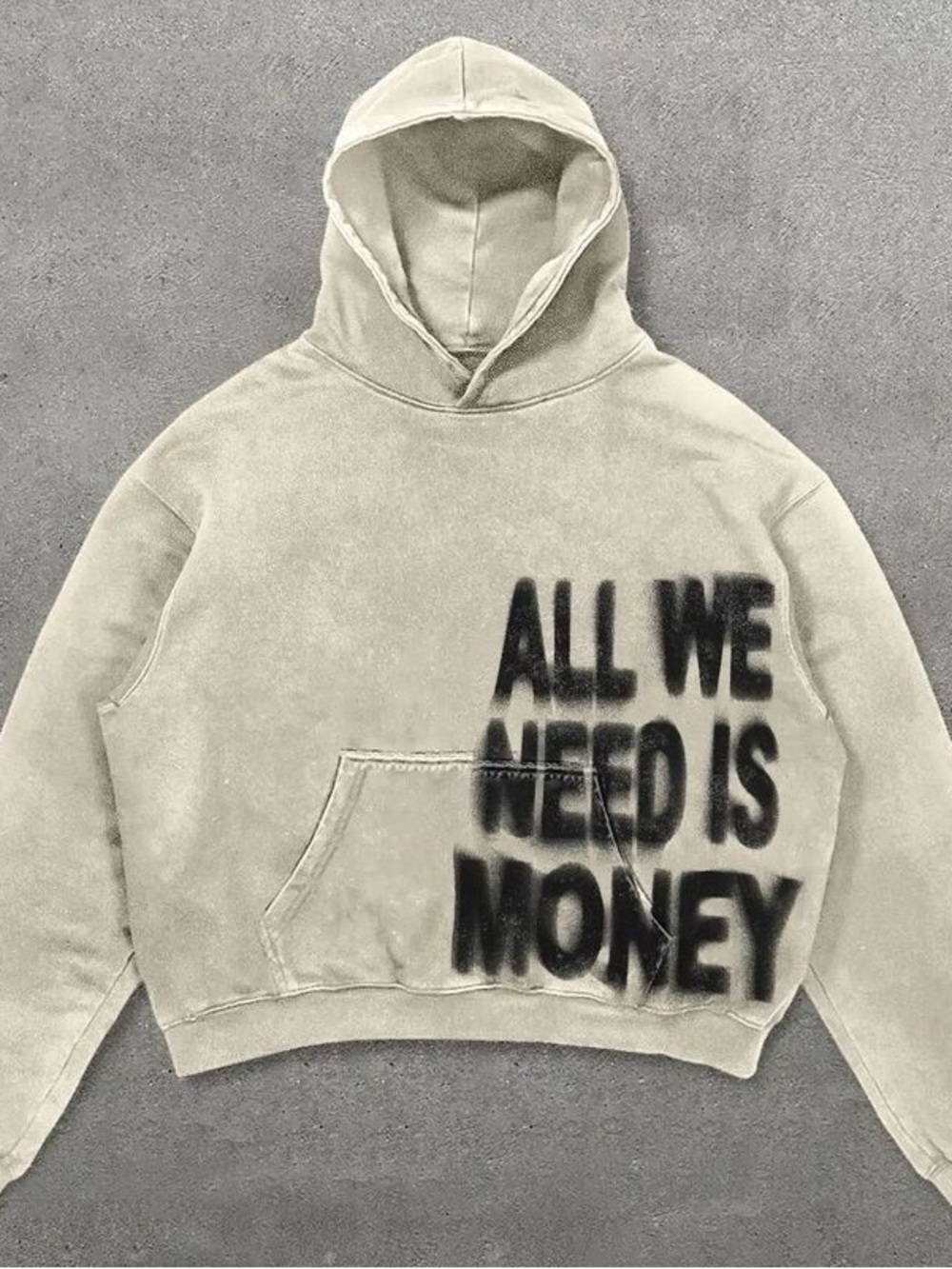 ALL WE NEED IS MONEY Hooded Sweatshirt - Cream